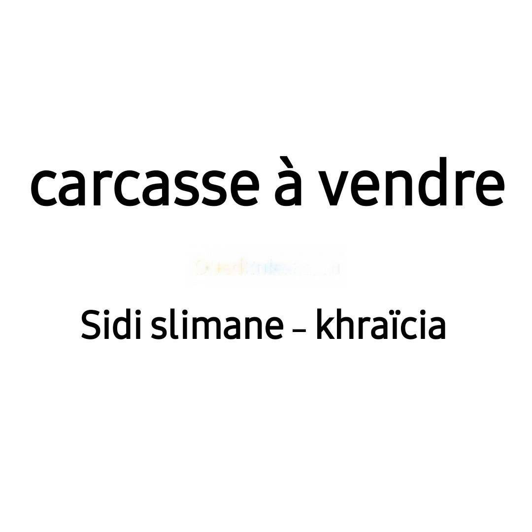  Vente carcasse khraicia